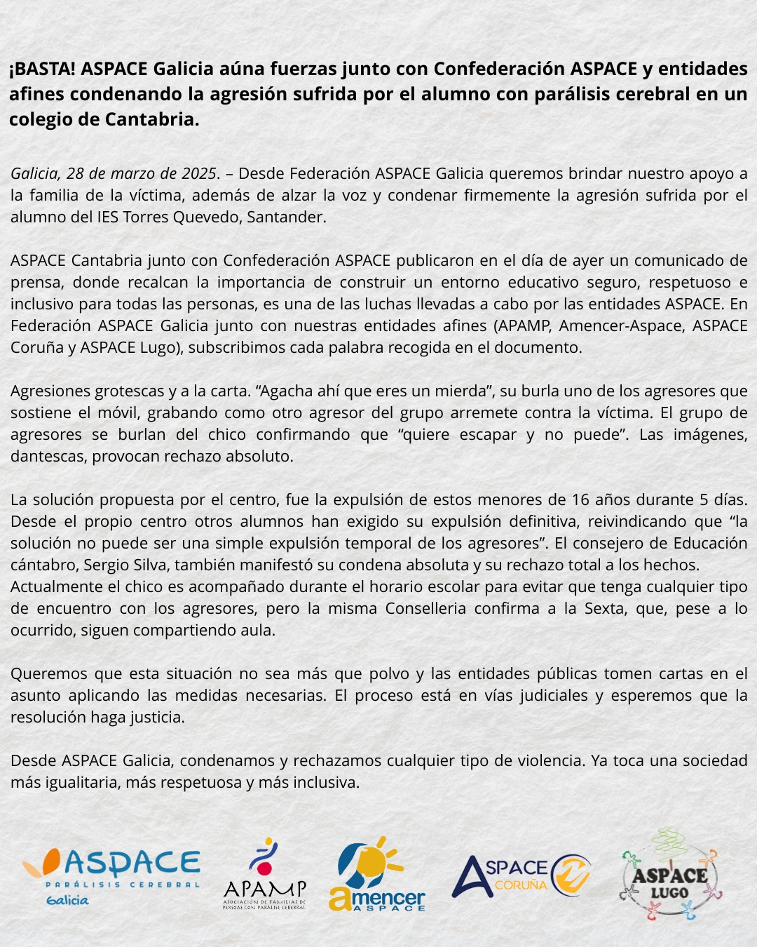¡BASTA! ASPACE Galicia aúna fuerzas junto con Confederación ASPACE y entidades afines condenando la agresión sufrida por el alumno con parálisis cerebral en un colegio de Cantabria.